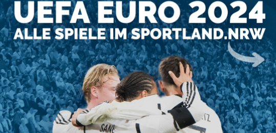 Herz der UEFA Euro 2024 schlägt im Sportland.NRW