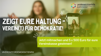 „Zeigt eure Haltung – Verein(t) für Demokratie!": Landesregierung ruft nordrhein-westfälische Vereine auf, ihre Haltung sichtbar zu machen